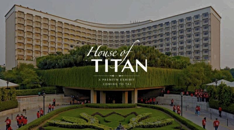 Why Delhi Is Rushing to Taj Palace for House of Titan