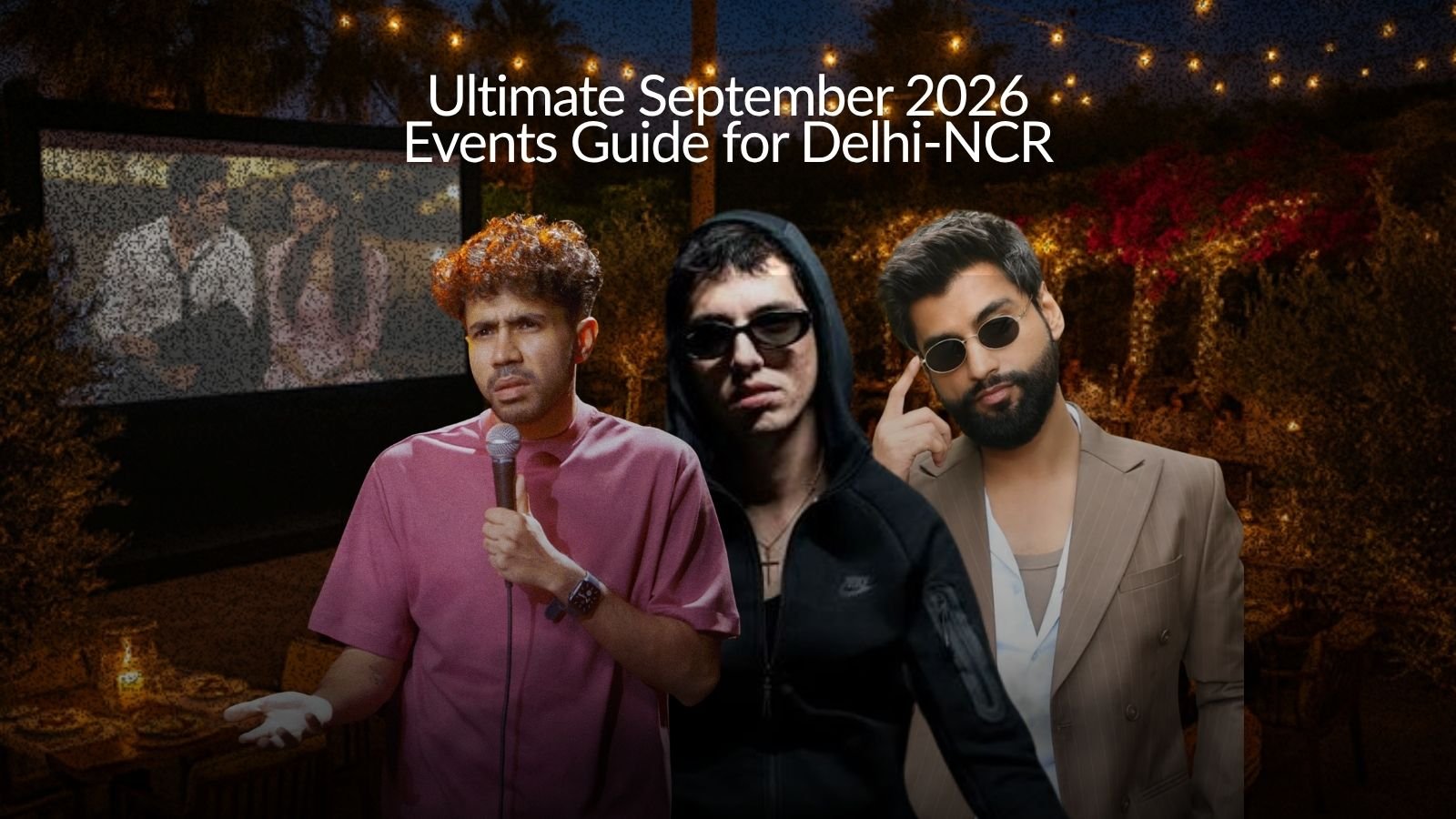 The Ultimate September 2026 Events Guide for Delhi-NCR