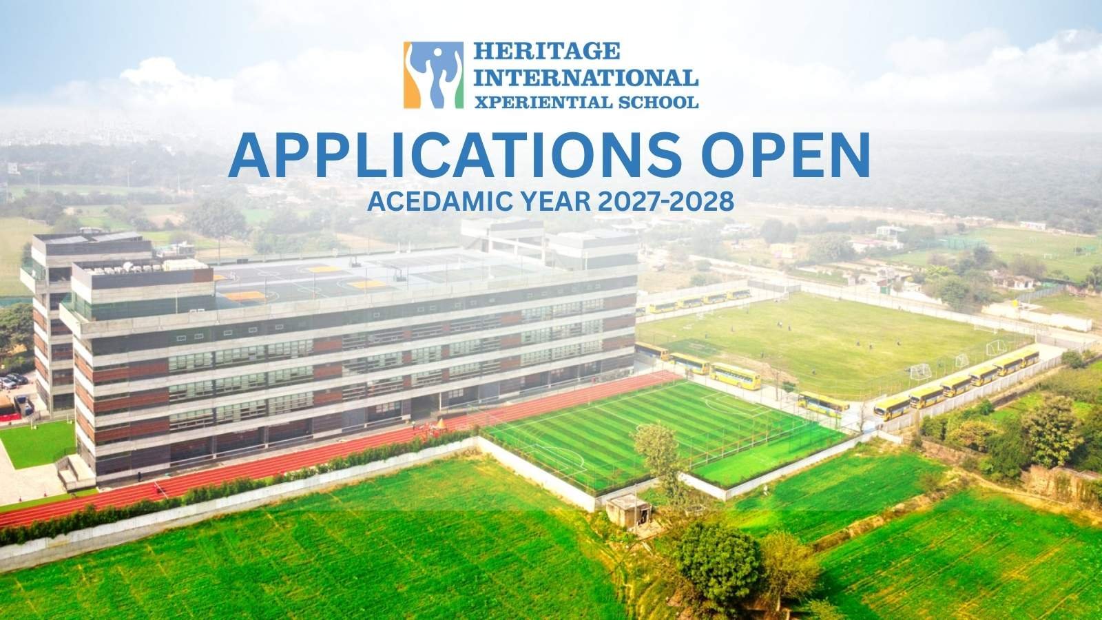 Inside Heritage International Xperiential School (HIXS): 2027-28 Admissions, Fees & Review